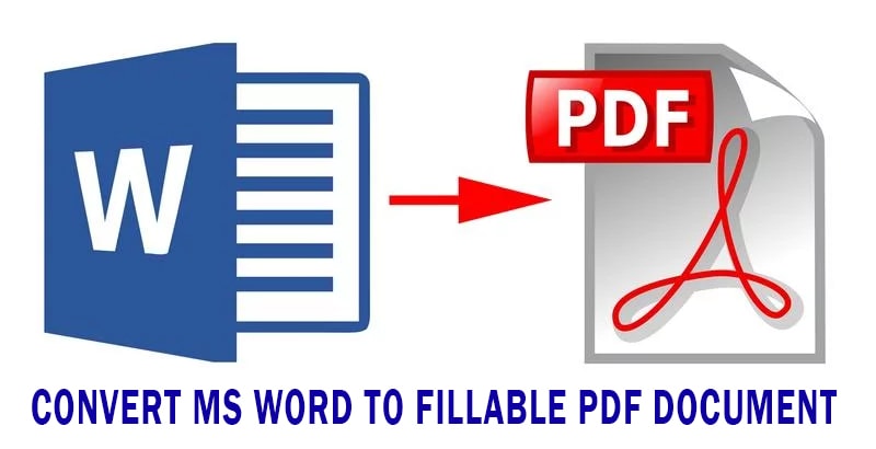 convert ms word to fillable pdf document