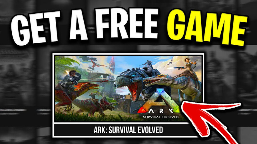get ark survival evolved for free