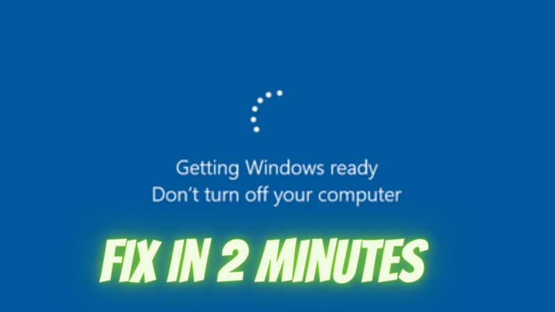 getting windows ready don't turn off your computer