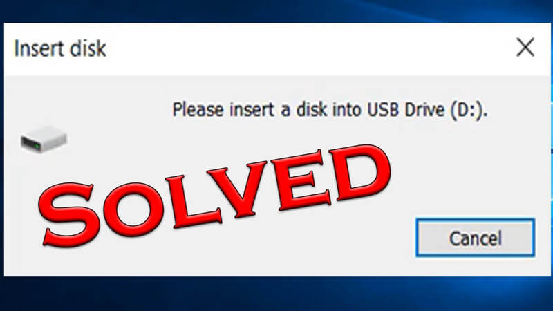 solve please insert a disk into usb drive